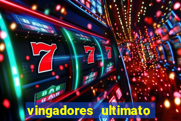 vingadores ultimato dublado download